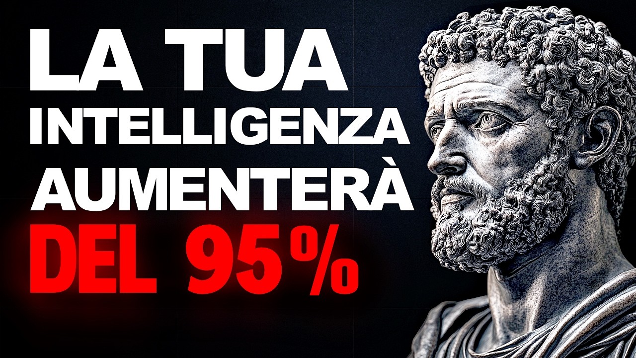 SVILUPPA la tua INTELLIGENZA al MASSIMO - FILOSOFIA STOICA