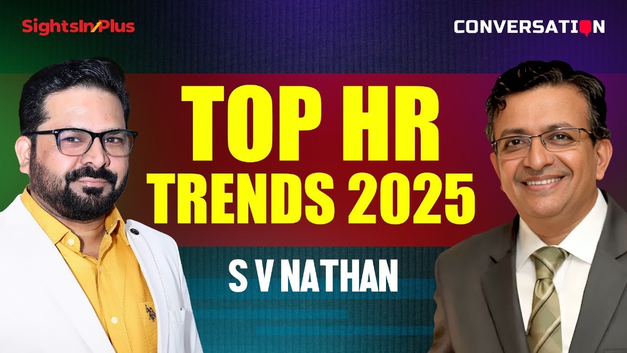 HR Challenges and Trends for 2025 | S V Nathan