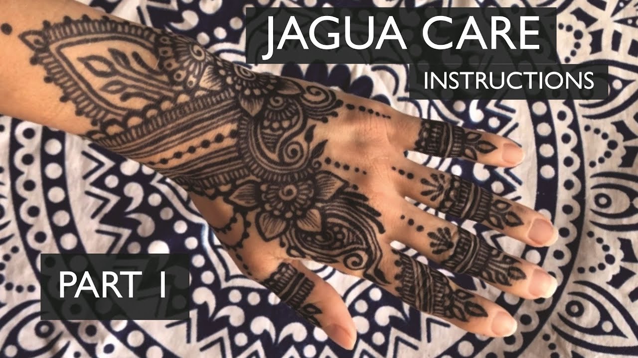 Jagua Care Instructions (Part I)