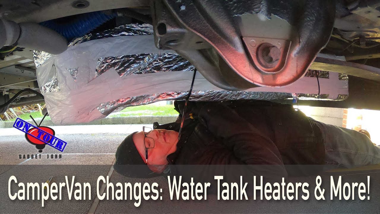 Нагреватели для водяных баков и многое другое! — CamperVan Changes, эпизод 7