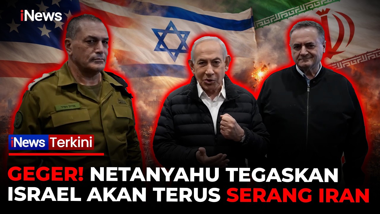 BREAKING! Israel Terus Bombardir Iran, Netanyahu: Kami Terus Mengaum dan Bertindak! | iNews Terkini