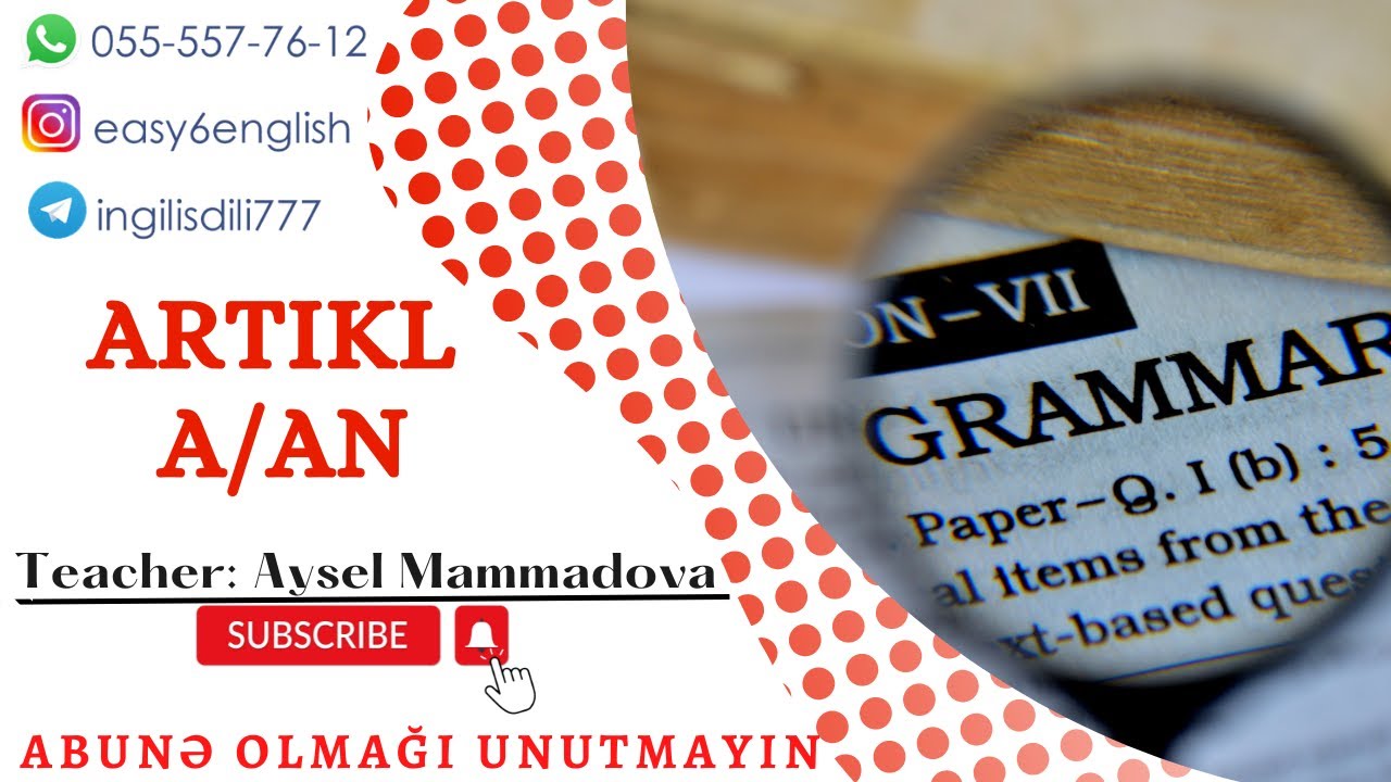 Artik | Ən sadə və ətraflı izah | The Article | A / An |