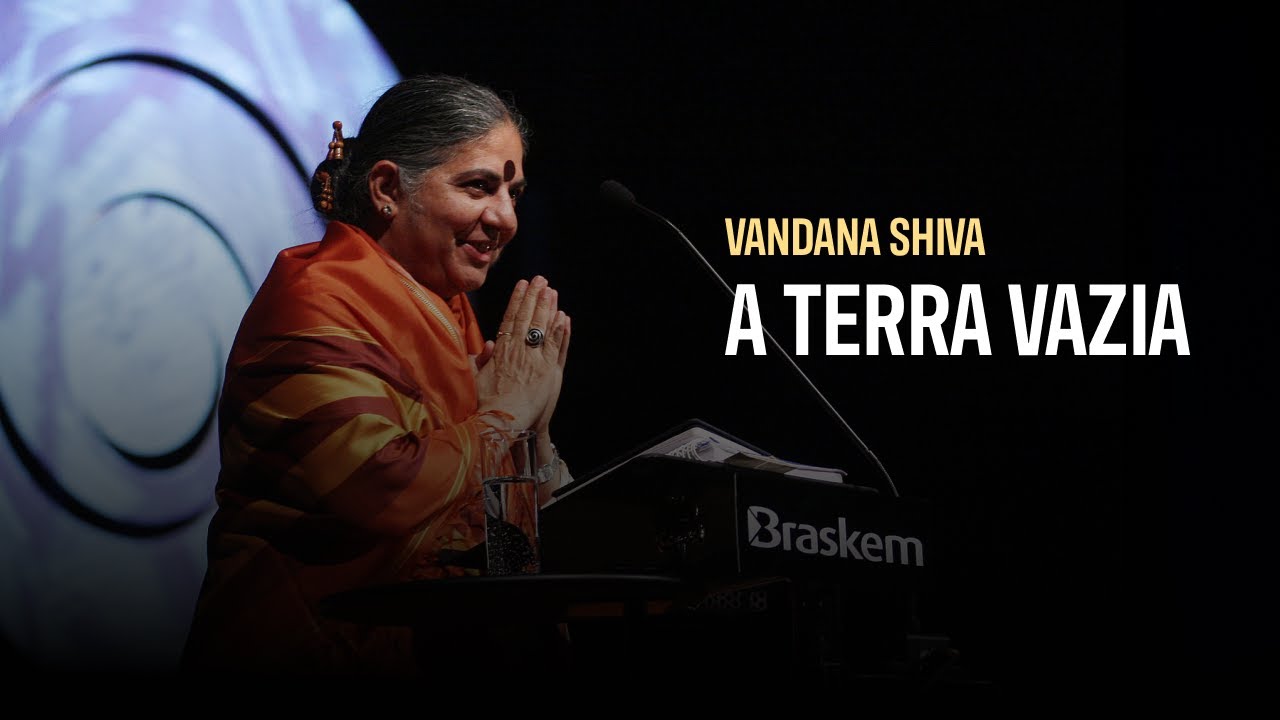 Vandana Shiva: Biodiversidade em Risco