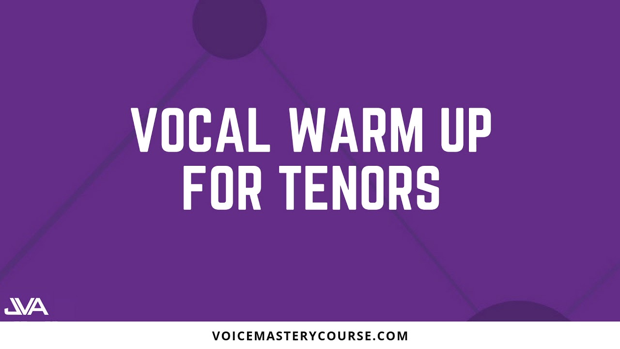 TENOR VOCAL WARM UP