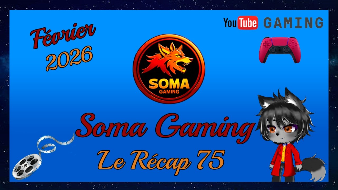Le Récap de Soma - Février 2026 - Quoi de beau en terme d'argent et de stats pour la chaîne ?
