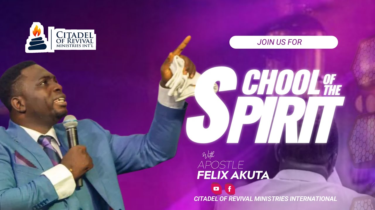 FIRST SCHOOL OF THE SPIRIT 2026 FULL MINISTRATION || APOSTLE FELIX AKUTA #vioceofrevival
