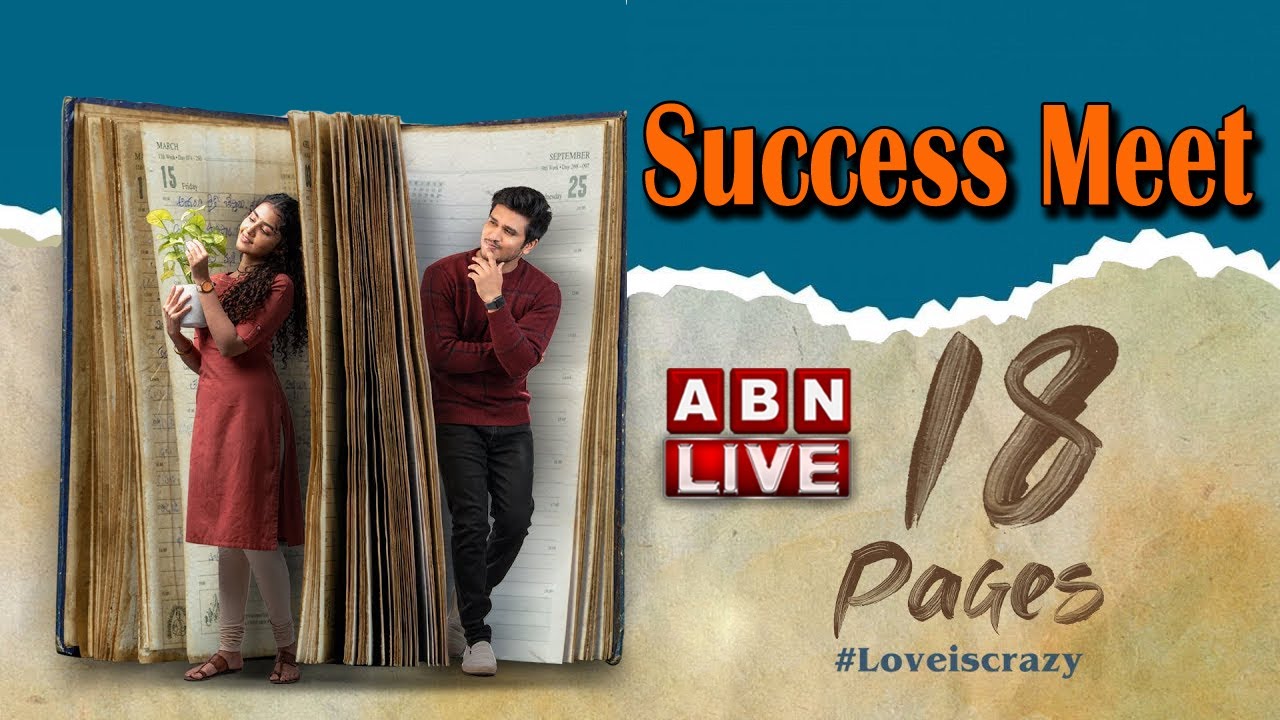 🔴LIVE : 18 Pages Movie Success Meet || Nikhil || Anupama Parameswaran || ABN Entertainment
