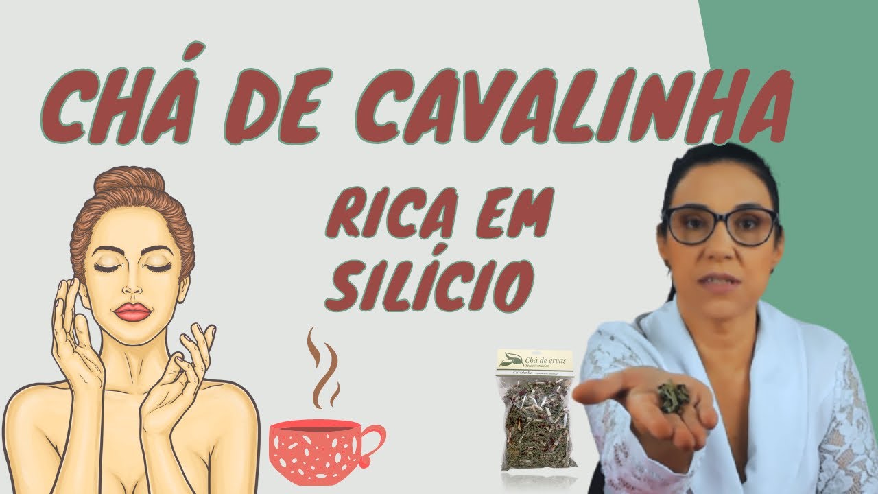 CHÁ de CAVALINHA - Rica em SILÍCIO ORGÂNICO !