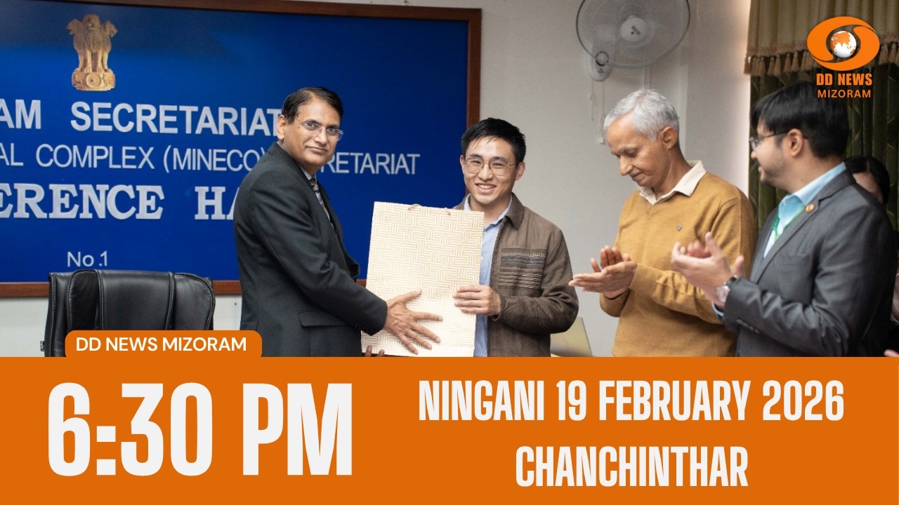 DD News Mizoram Chanchinthar | 19 February 2026 | 6:30 PM