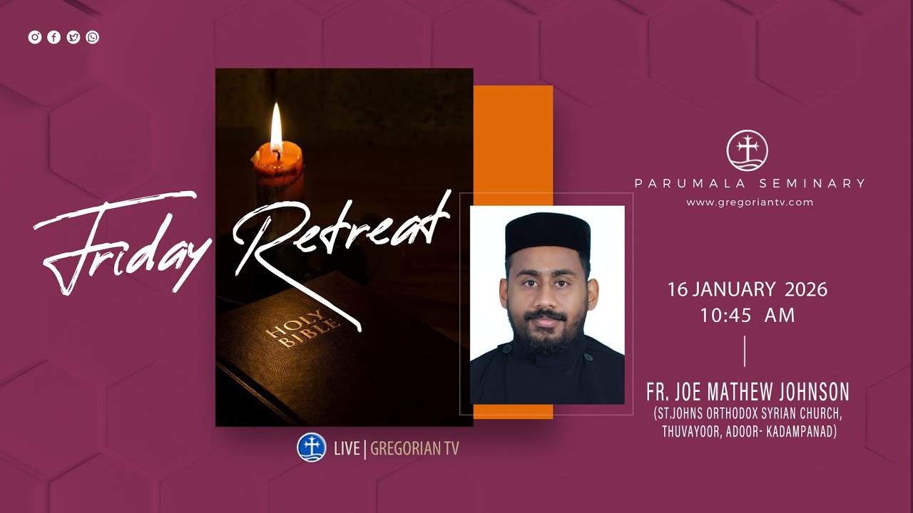 PARUMALA SEMINARY FRIDAY RETREAT | LED BY FR. JOE MATHEW JOHNSON