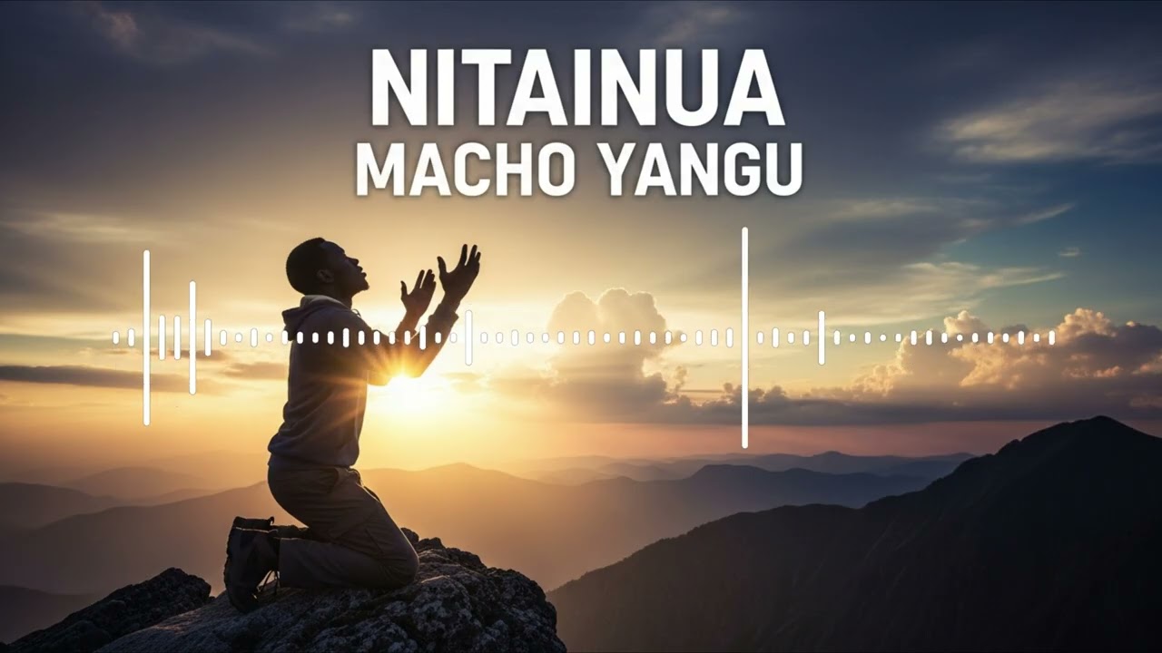 2026 DEEP SWAHILI WORSHIP SONG  | NITAINUA MACHO YANGU | ZABURI 121