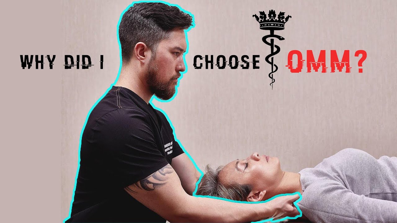 Why I chose my medical specialty... Osteopathic Manipulative Medicine (OMM)!