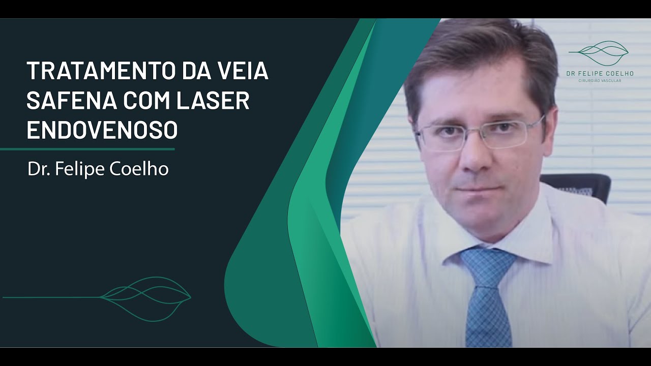 Tratamento da Veia Safena com Laser Endovenoso