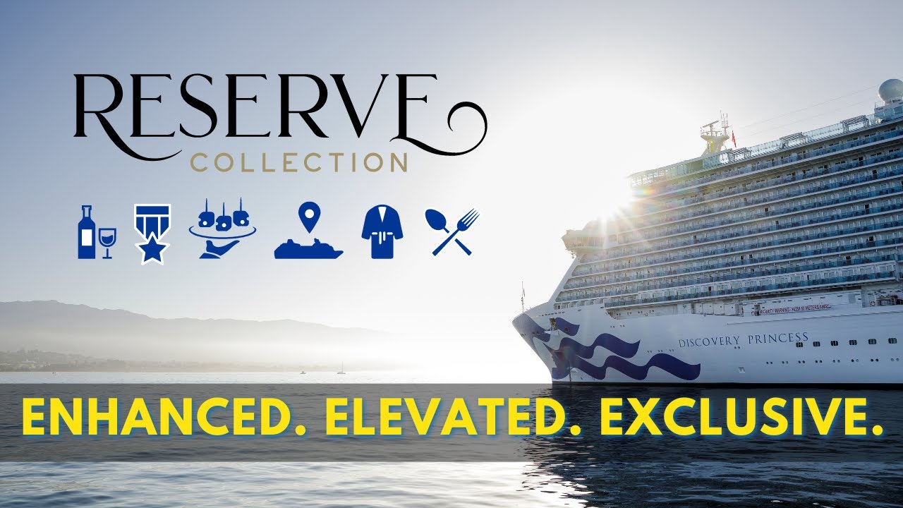 Коллекция Reserve от Princess Cruises: ваш ПОЛНЫЙ путеводитель по VIP-обслуживанию на борту