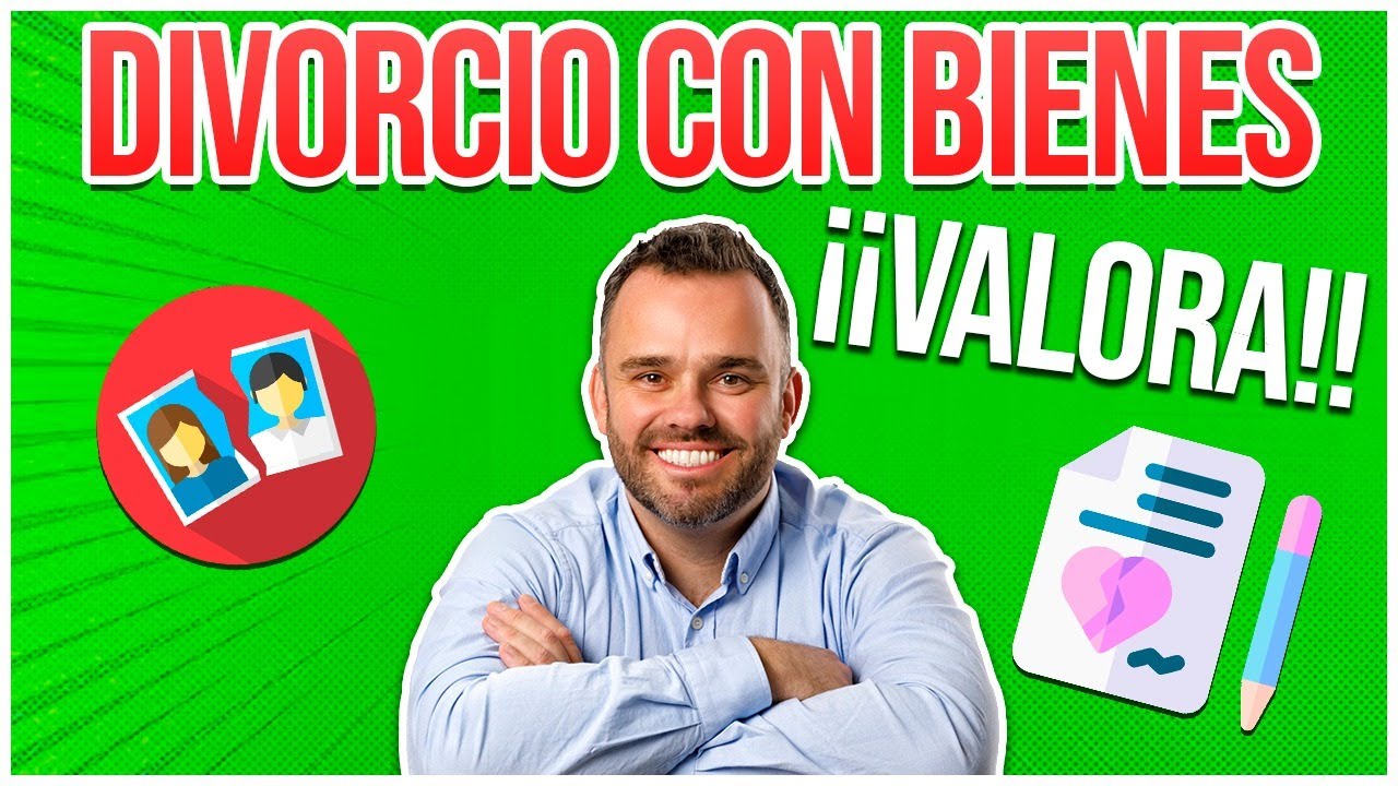 Cómo se realiza una TASACIÓN DE DIVORCIO:⭐ Mis consejos para valorar tus bienes