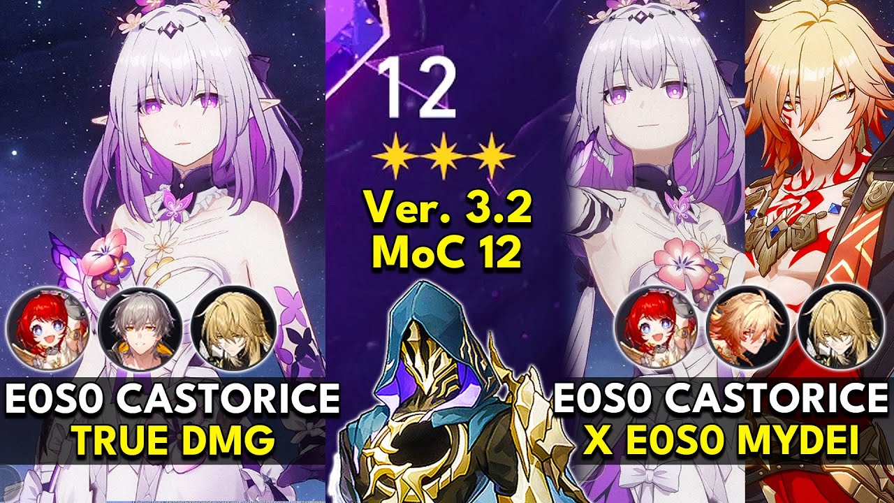 E0S0 Castorice True DMG & Mydei | Memory of Chaos Floor 12 3 Stars | Honkai: Star Rail 3.2