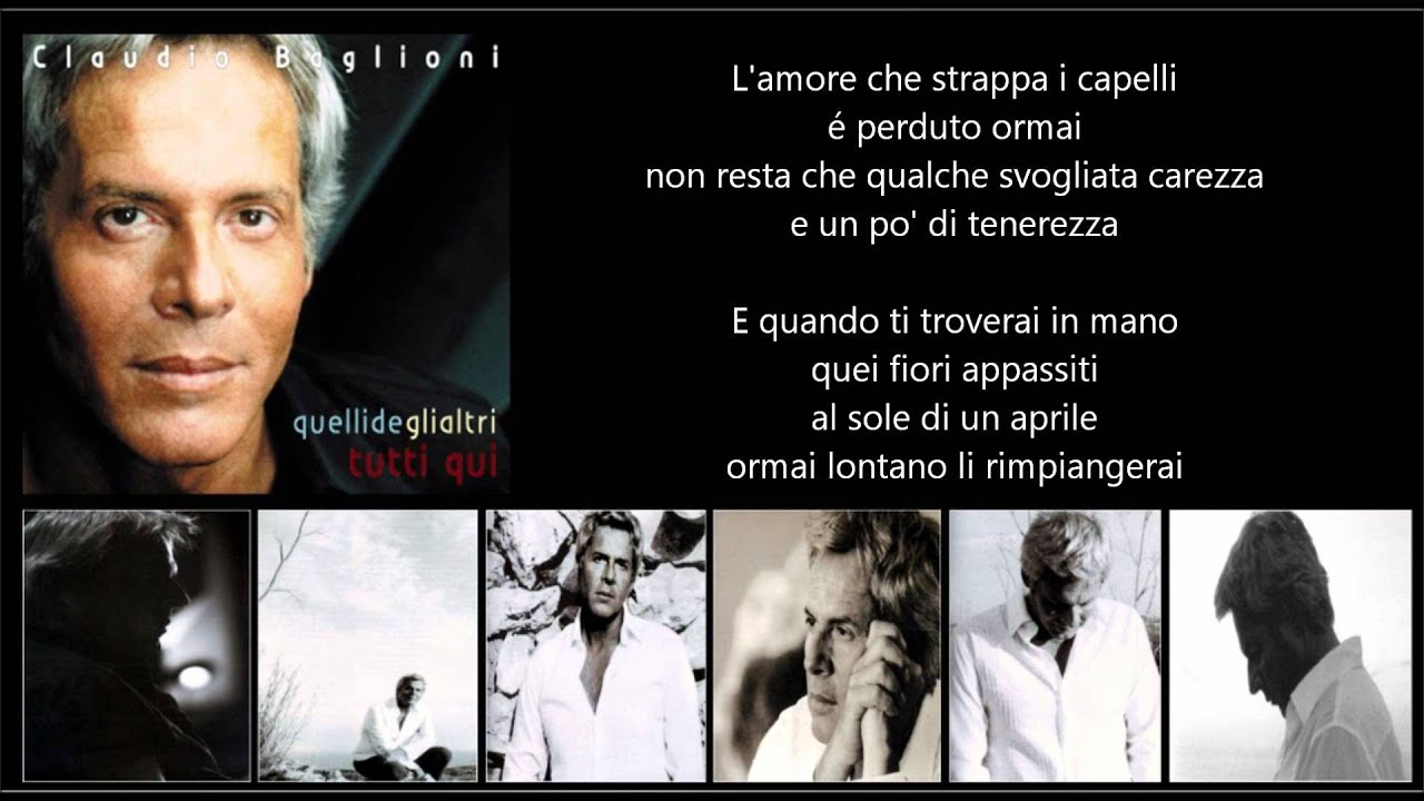 CLAUDIO BAGLIONI - La canzone dell'amore perduto