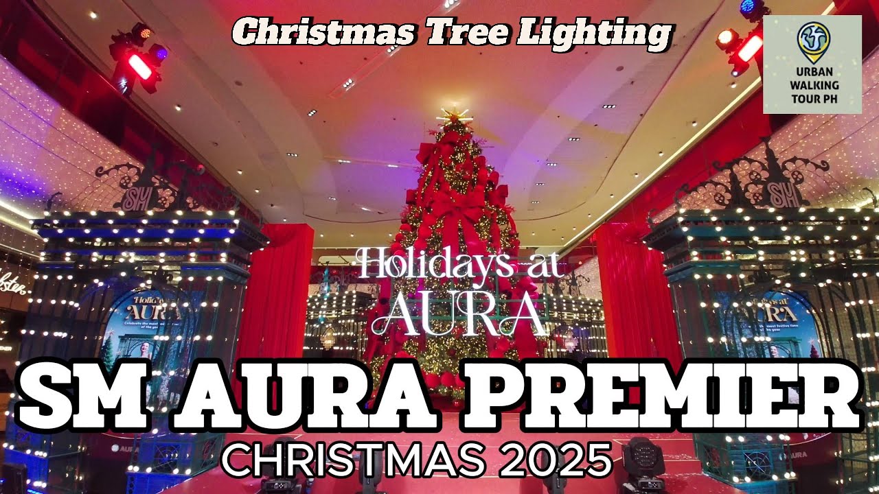 SM AURA CHRISTMAS Philippines 2025 | Walking Tour | ASMR | Virtual Tour