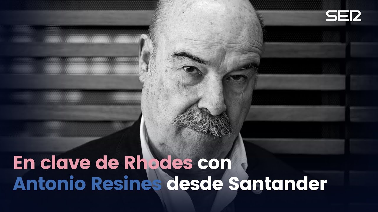 EN CLAVE DE RHODES con ANTONIO RESINES desde el CENTRO BOTÍN