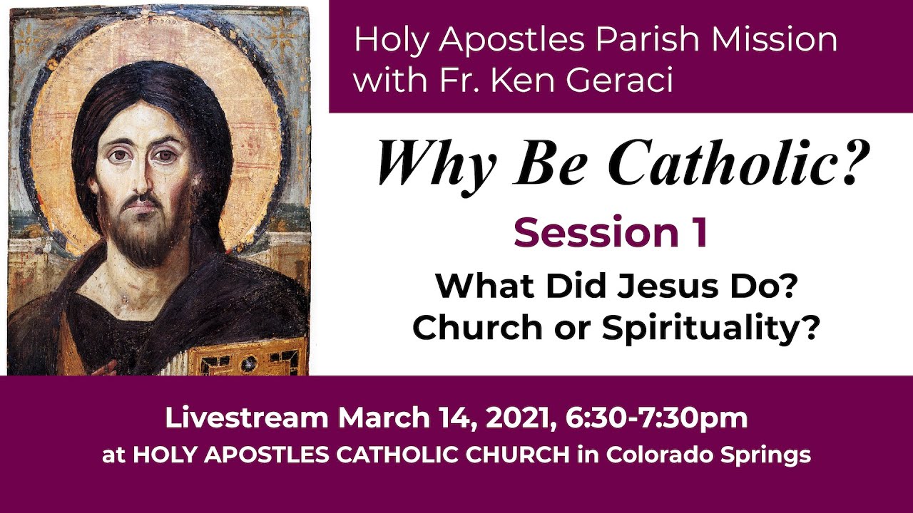 Parish Mission with Father Ken Geraci |  Session 1 | Holy Apostles Catholic Church Colorado Springs