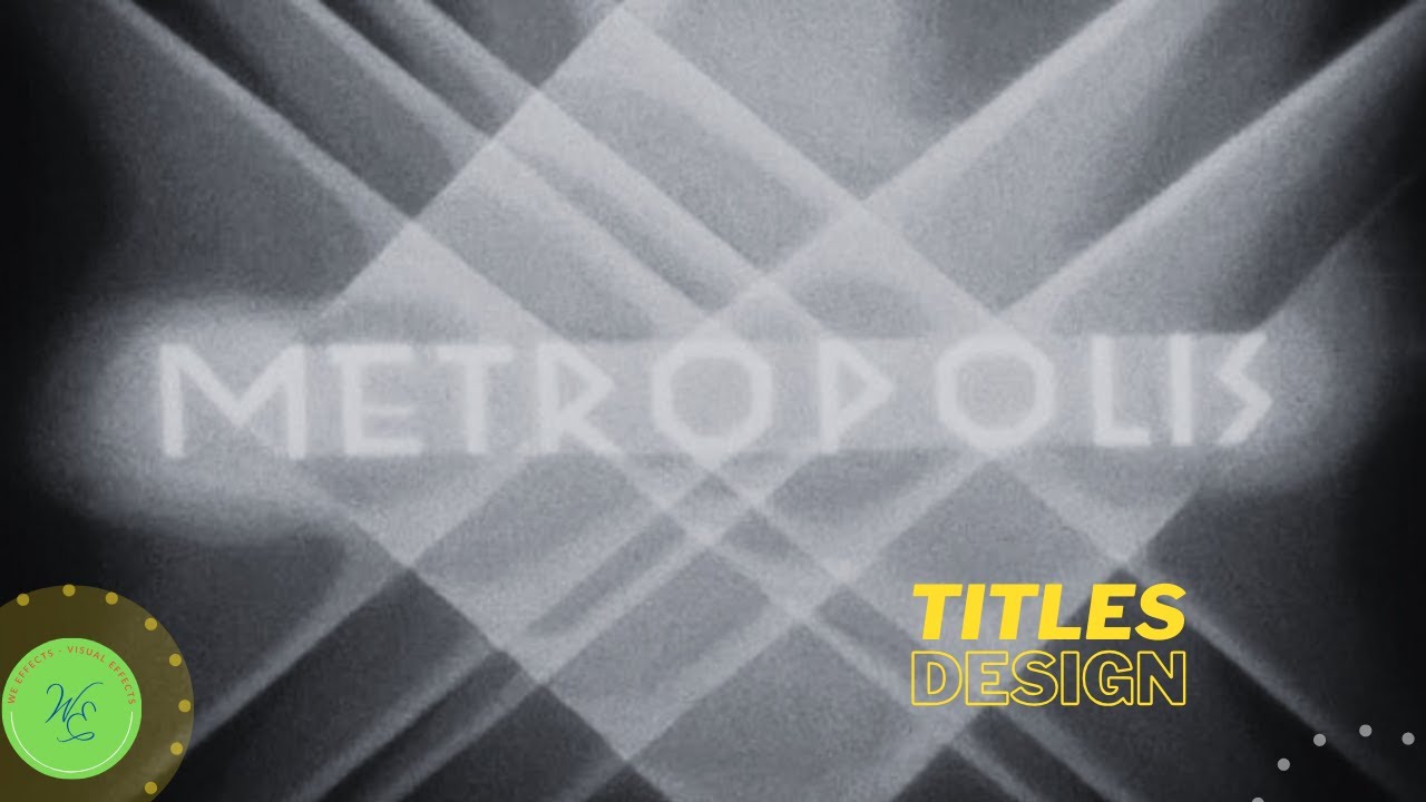 Metropolis (1927) |  Titles & Design  | We Effects #title #titledesign