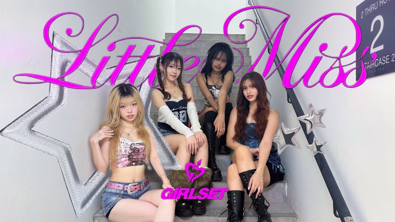 [KPOP IN PUBLIC] Little Miss by Girlset
