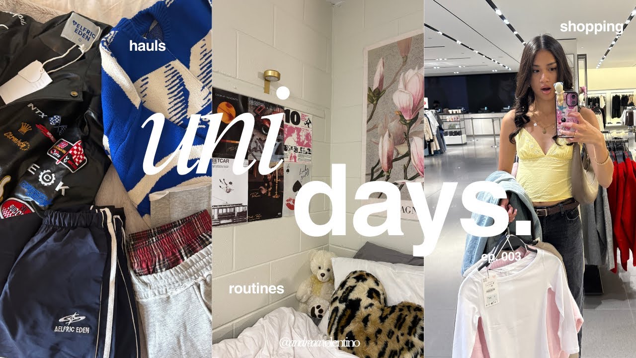 uni days in my life | hauls, shopping & routines
