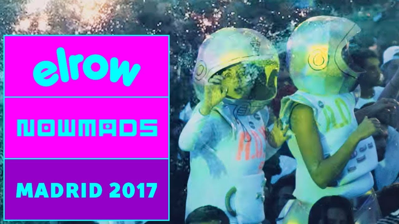 NEW YEAR at NOWMADS, NEW WORLD I FABRIK, Madrid 2017 I elrow