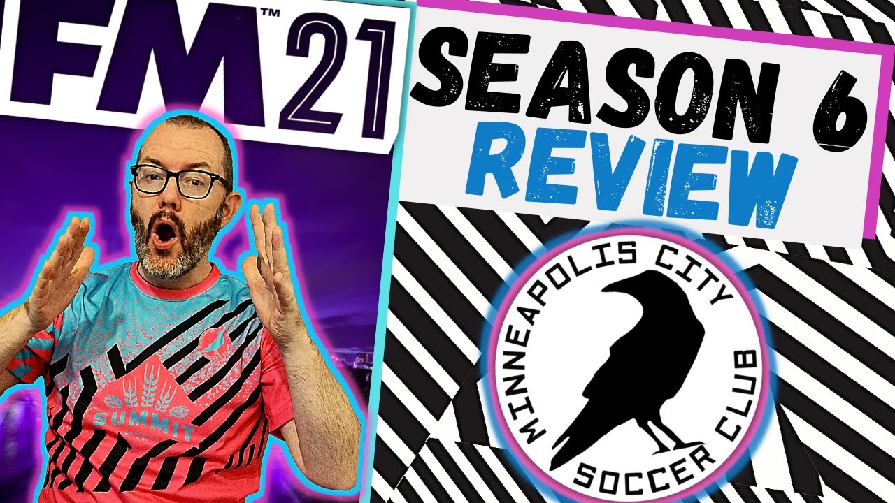 FM21 - A Massive Milestone for Minneapolis City SC - Season 6 Review -  Football Manager 2021