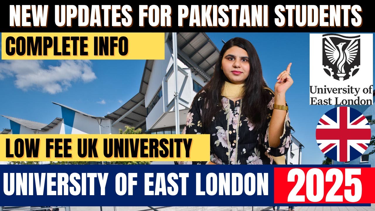 University of East London UK | UEL Complete Information for Students | Study in UK with Low Fee