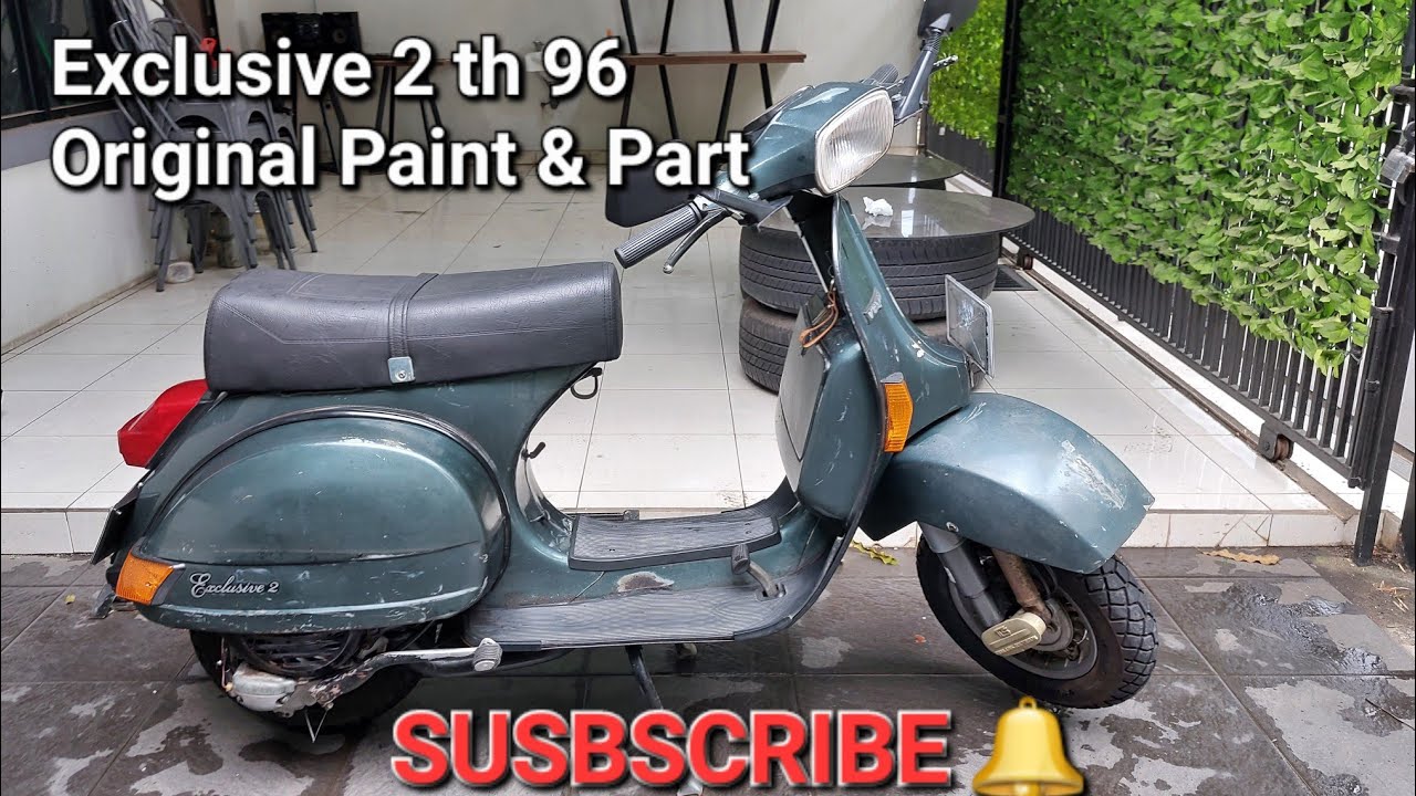 GURIH LAGI UYY, VESPA EXCLUSIVE 2 TH 96 