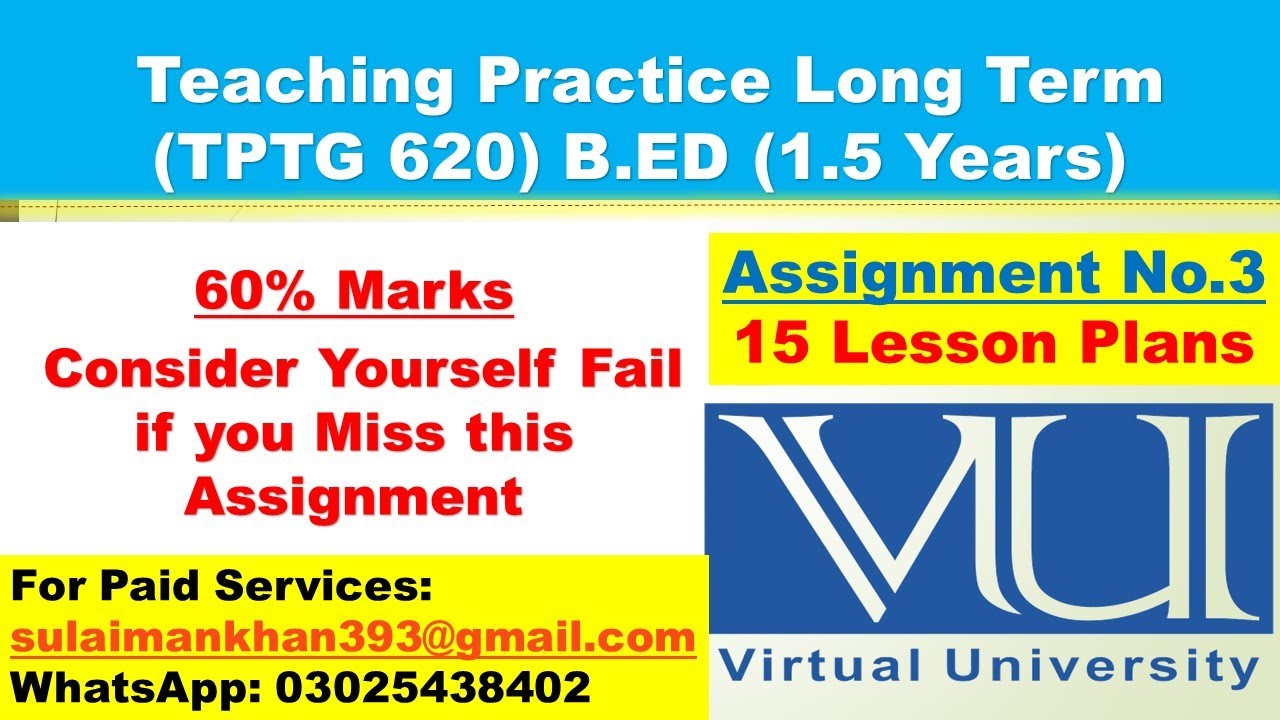 1. How to Make 15 Lesson Plans for Teaching Practice Long Term (TPTG 620) Micro Teaching  B. ED l VU