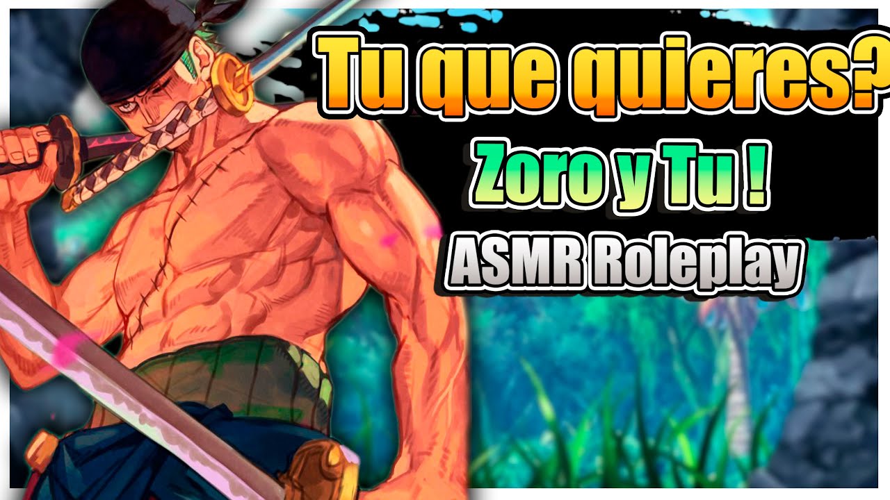 Duelo de Enamorados ? ❤️‍🔥 Zoro ASMR Roleplay ⚔️ Si pierdo me casaré contigo !