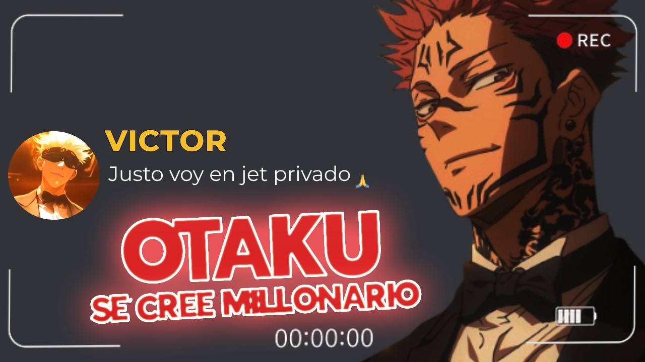 OTAKU SE CREE MILLONARIO 💀