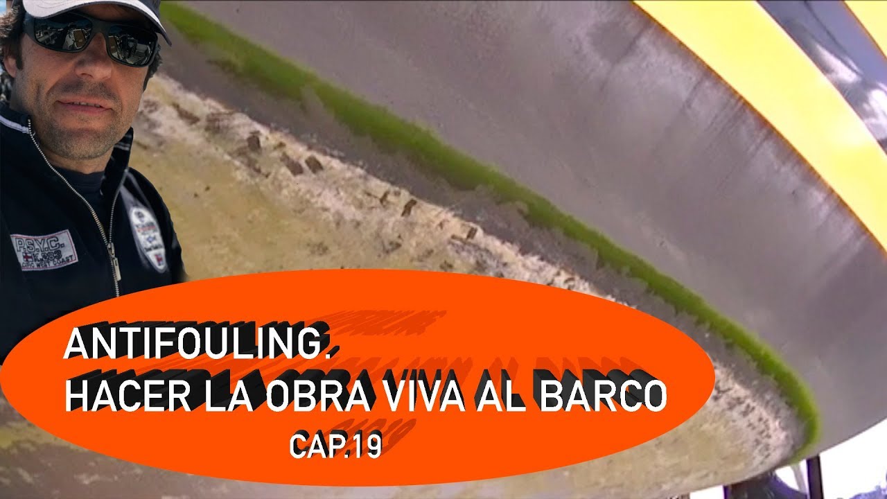 CAP19. Antifouling - Haciendo la Obra Viva en mi First 211 - 2017 - VivelaVela