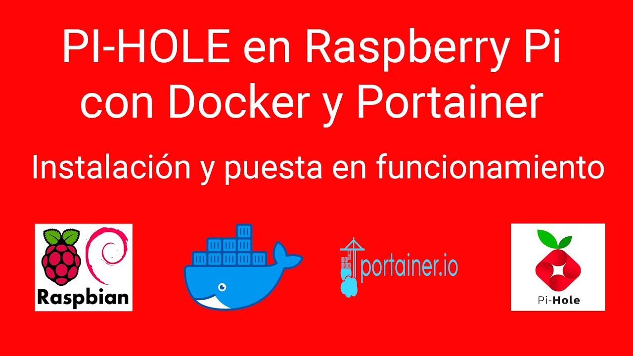 Pi-Hole en Raspberry Pi con Docker y Portainer. Instalación y puesta en funcionamiento