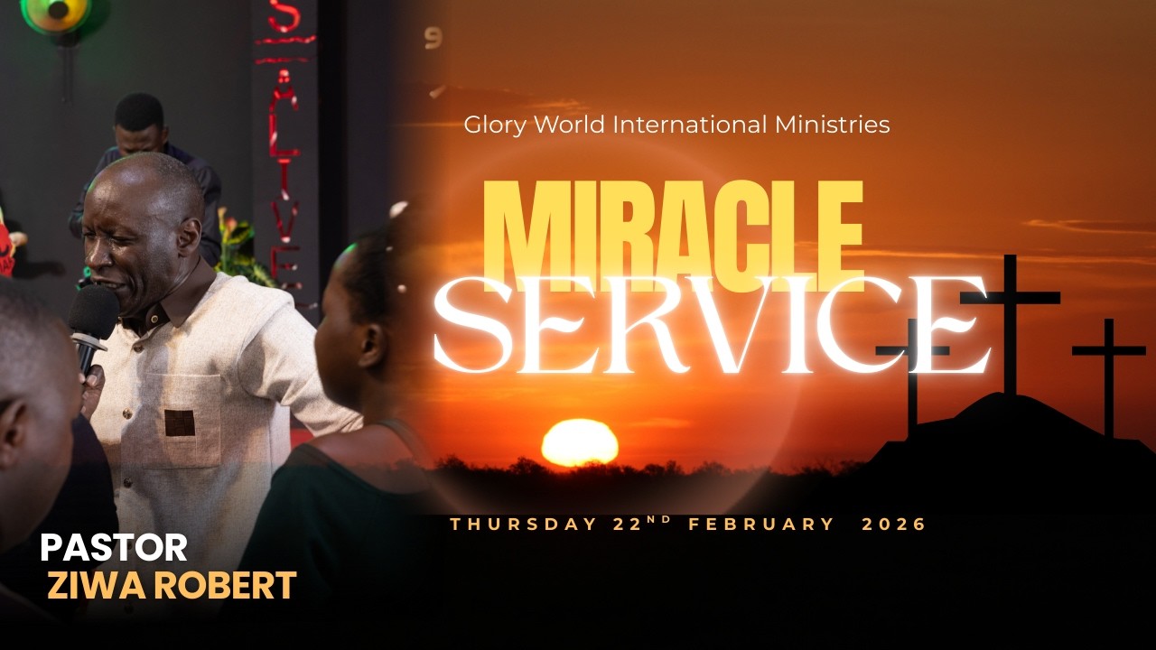 Miracle Service | 22 - 02 - 2026 | Pastor Ziwa Robert