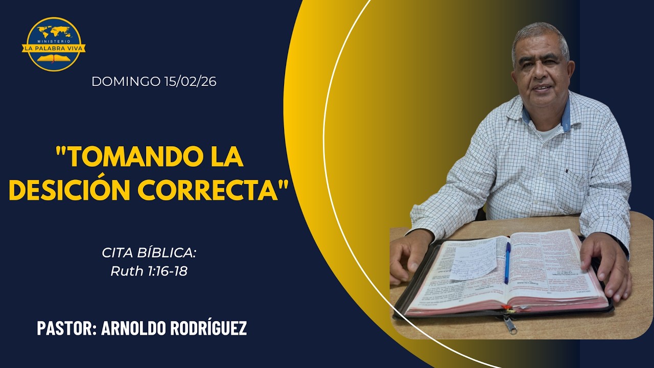Tomando la decisión correcta | Ministerio La Palabra Viva