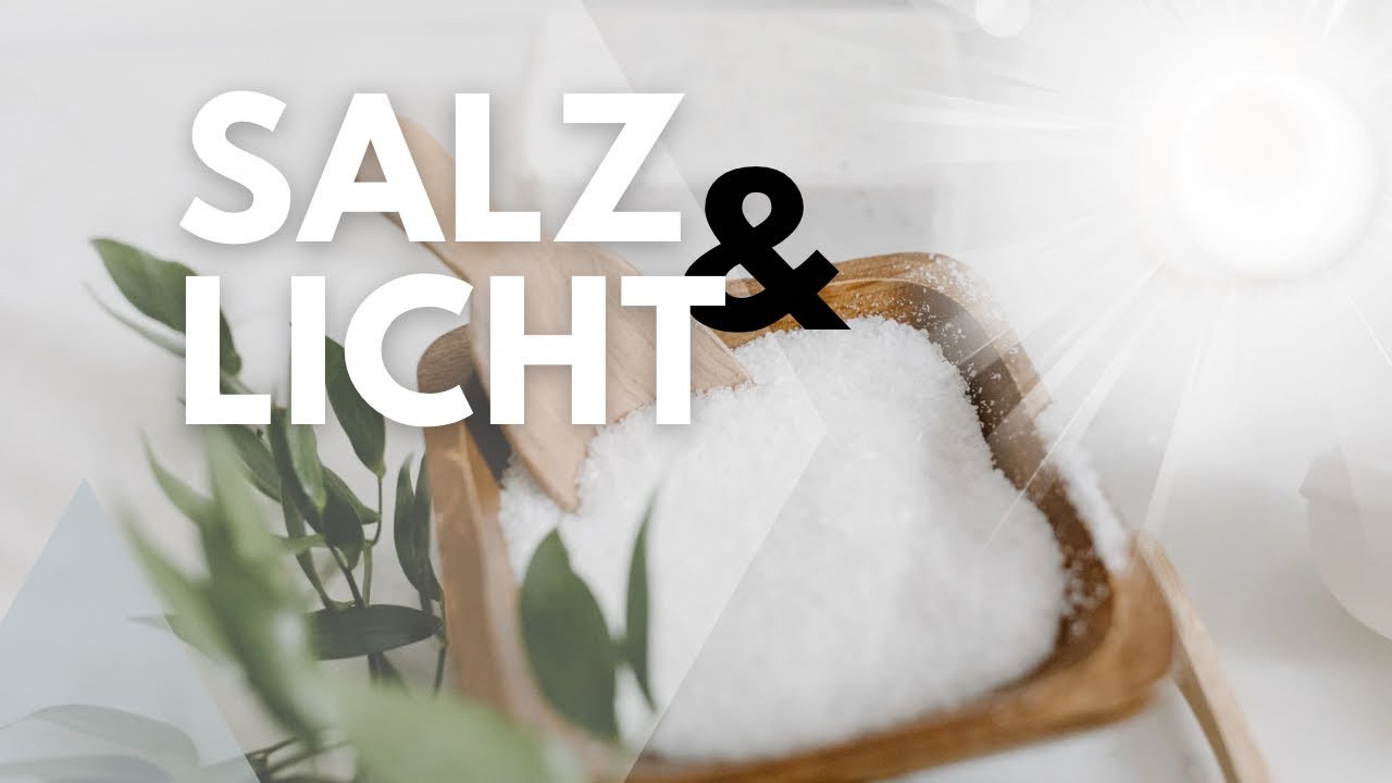 Jüngerschaft praktisch: Salz und Licht!