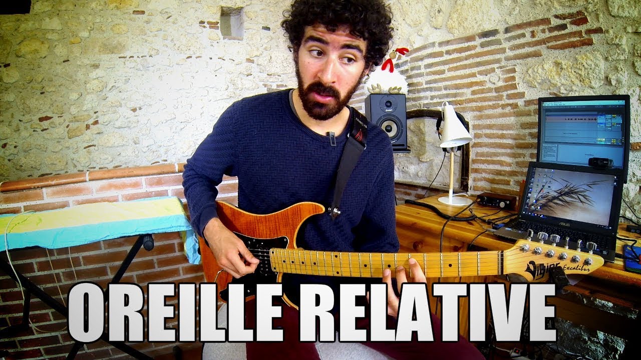 D&eacute;velopper son Oreille Relative pour s'Exprimer plus Librement &agrave; la Guitare