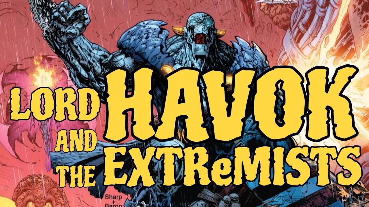 DC's Doctor Doom | Lord Havok And The Extremists