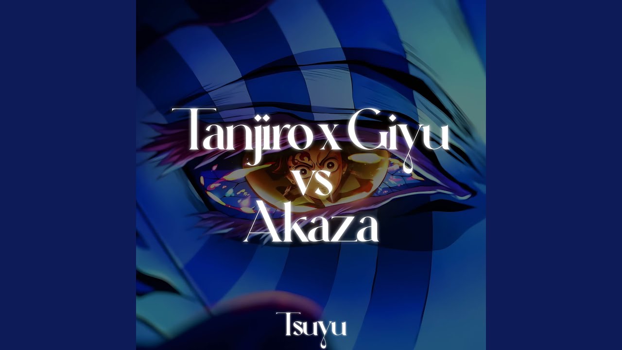 Tanjiro x Giyu vs Akaza Theme (Demon Slayer Infinity Castle: Akaza's Return)