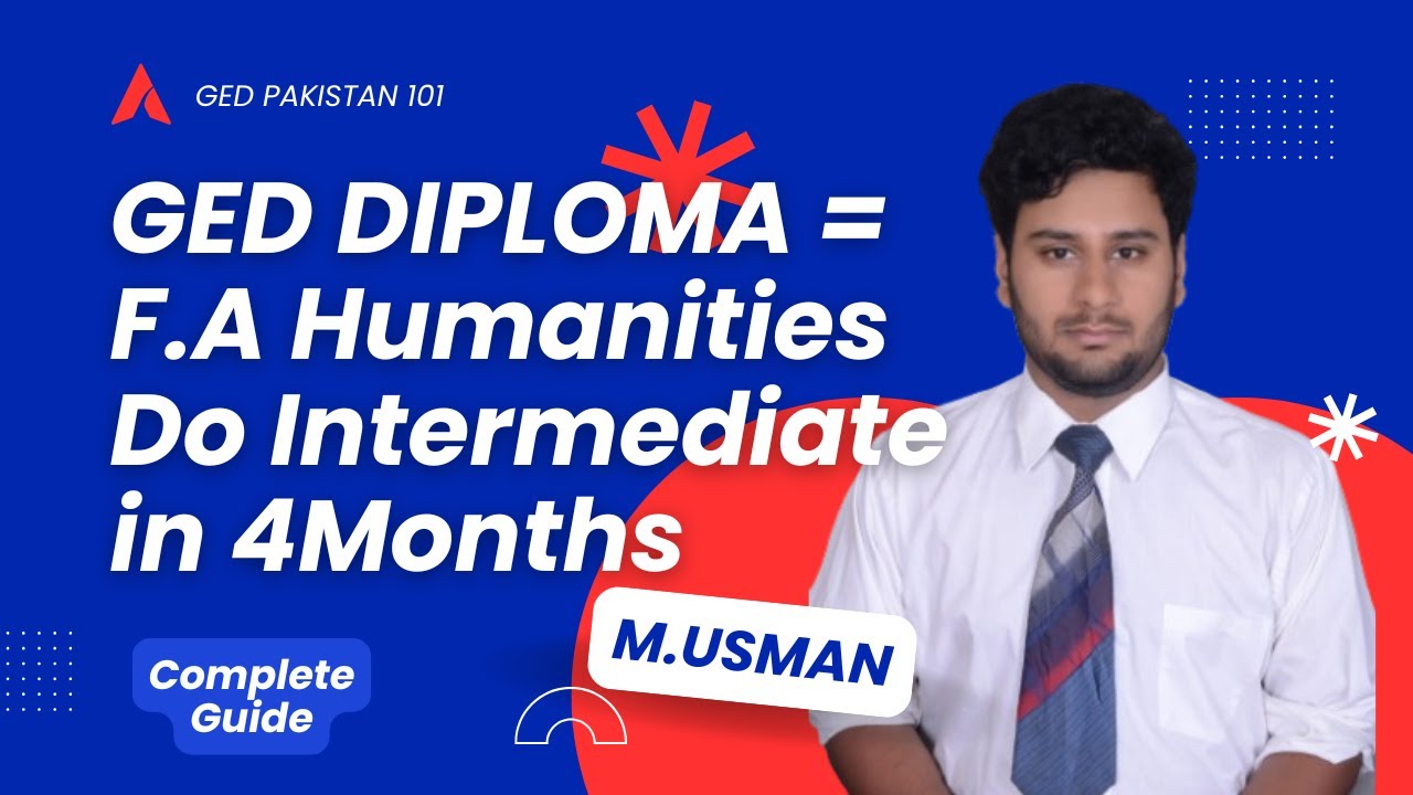 What is GED - Get Intermediate Completed 4 Months in Pakistan - GED = F.A (GED Pakistan 101)