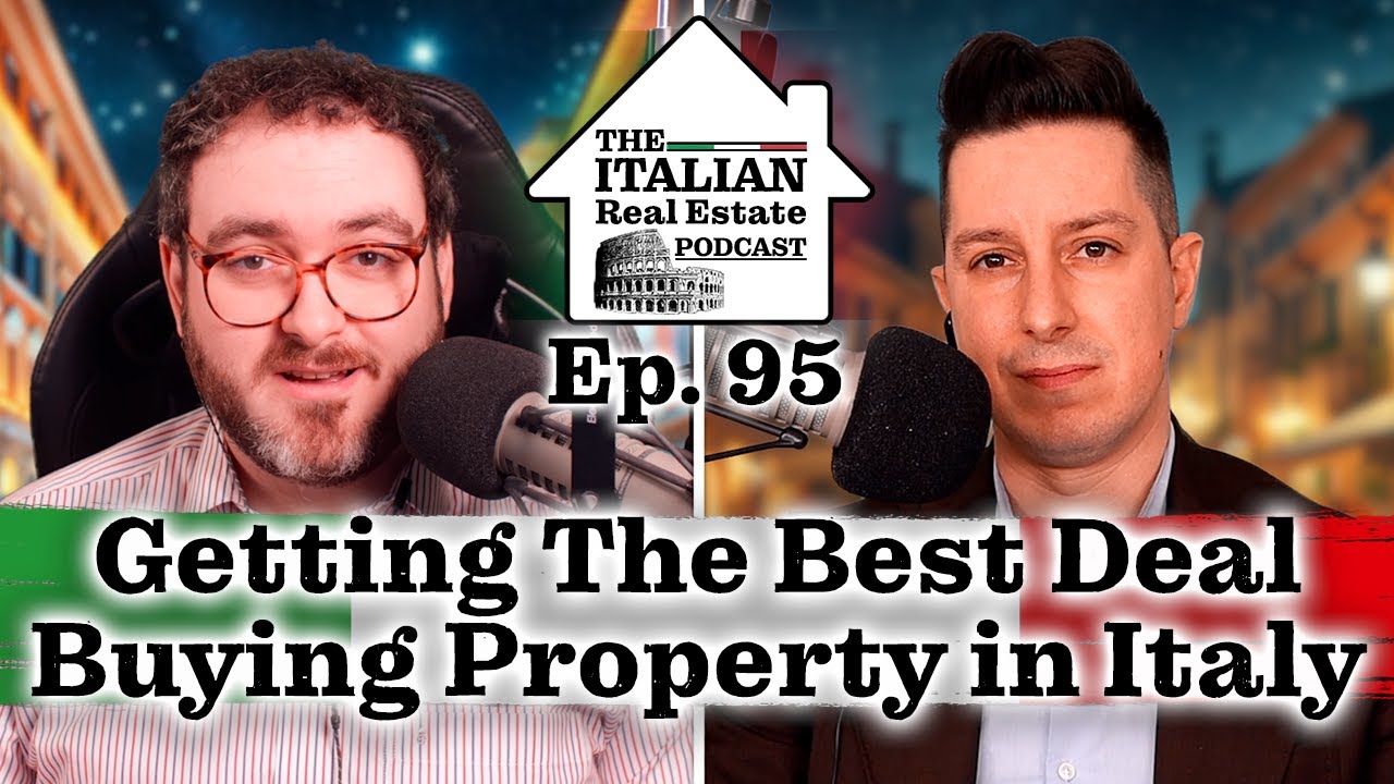 Getting The Best Deal - Buying Property in Italy