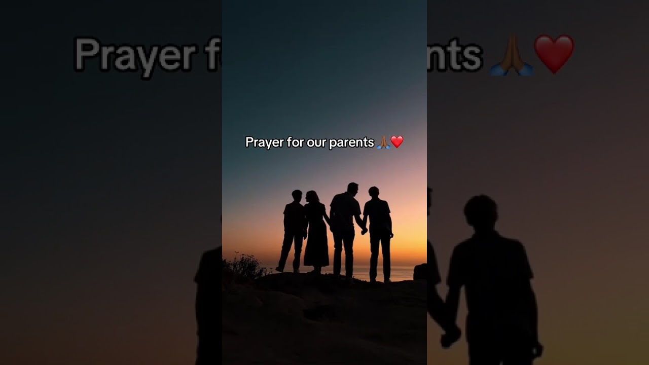 Prayer for our parents 