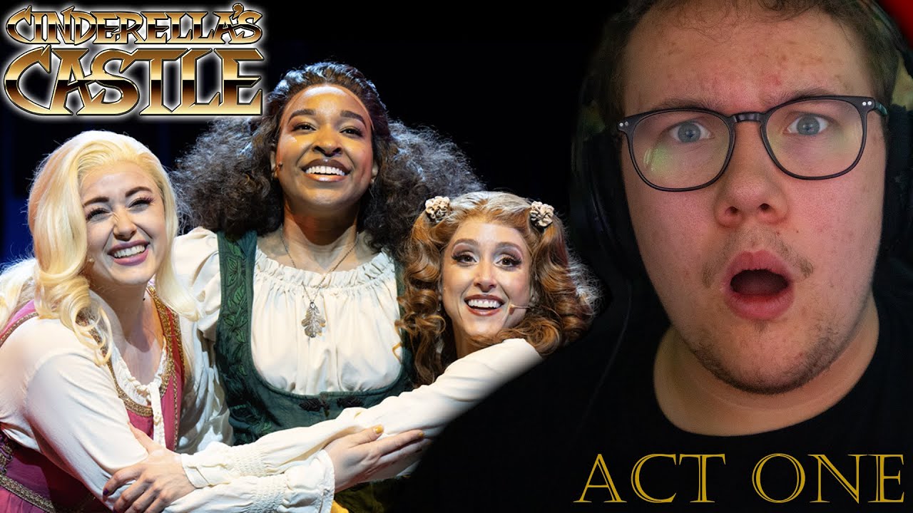 CINDERELLA'S CASTLE REACTION ACT ONE!! | StarKid Reaction