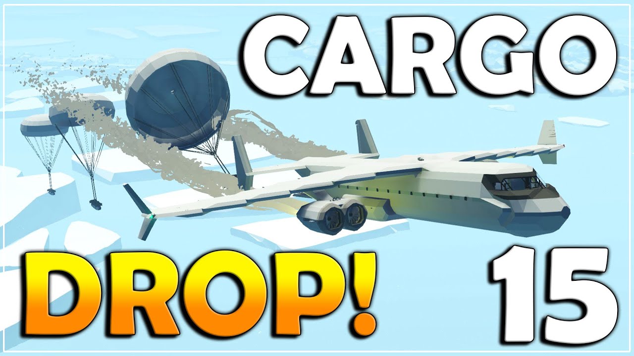 СТРОИМ И СБРОСИМ ГРУЗА! — Stormworks — Грузовой реактивный самолёт — Часть 15
