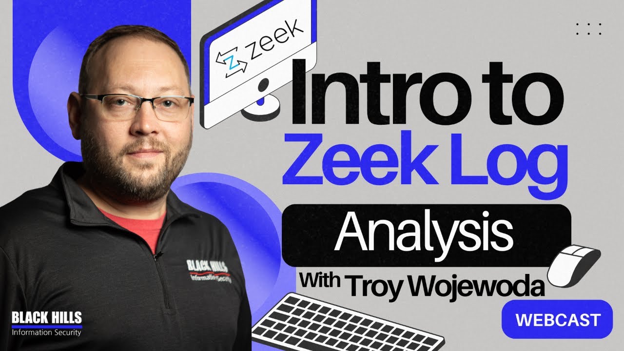 Introduction to Zeek Log Analysis w/ Troy Wojewoda