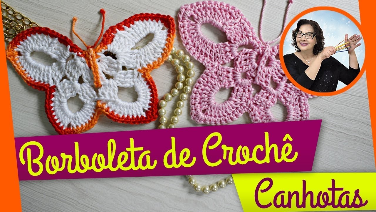 Borboleta em Crochê para Aplicação - Passo a Passo para Canhotos