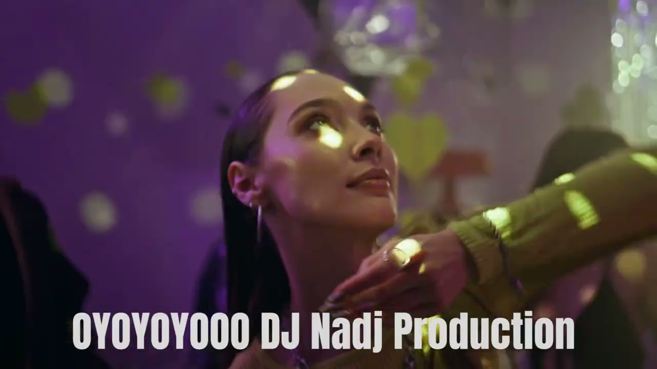 OYOYOYOOO DJ NADJ PRODUCTION 